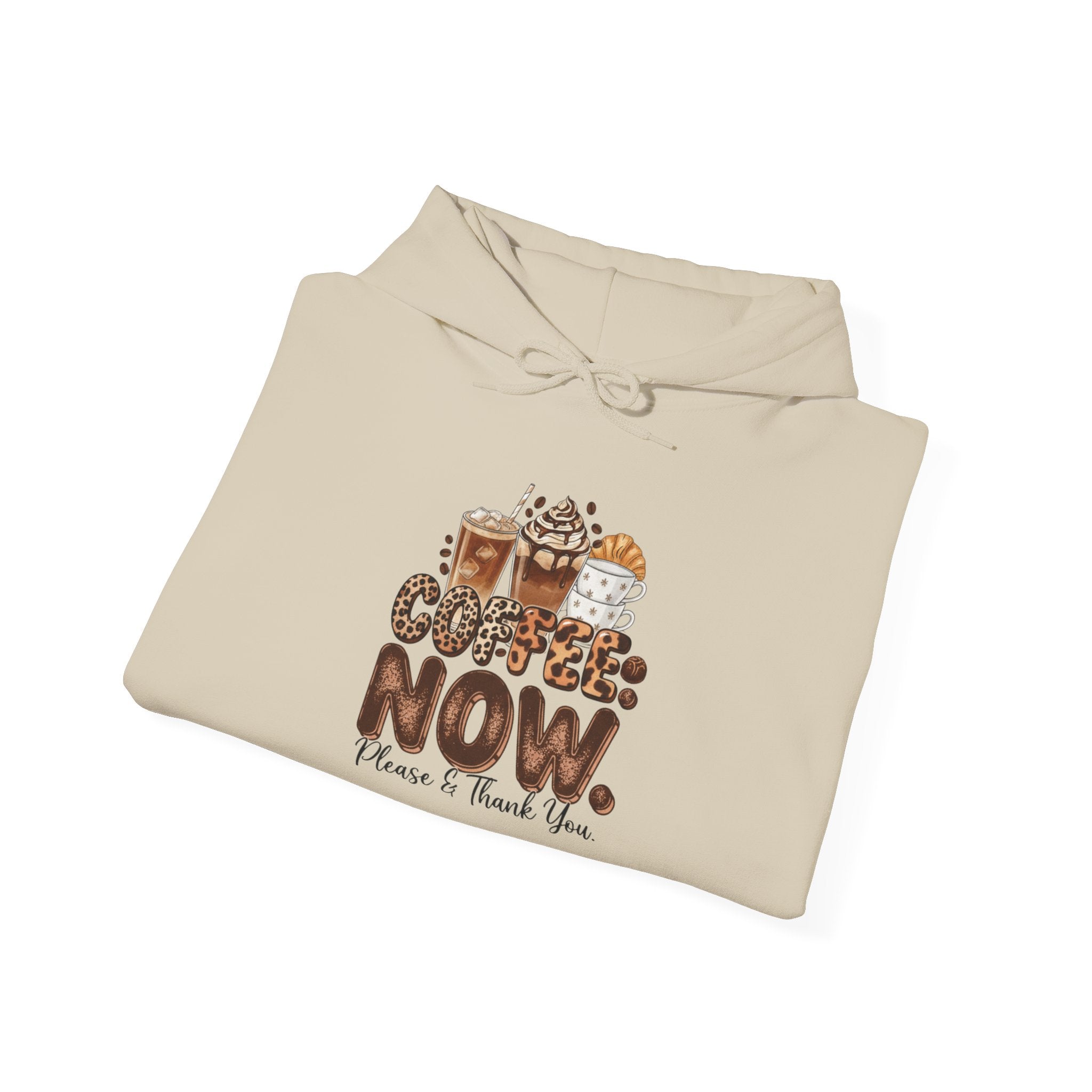 Coffee Hoodie - "Coffee Now" Funny Coffee Lover Pullover
