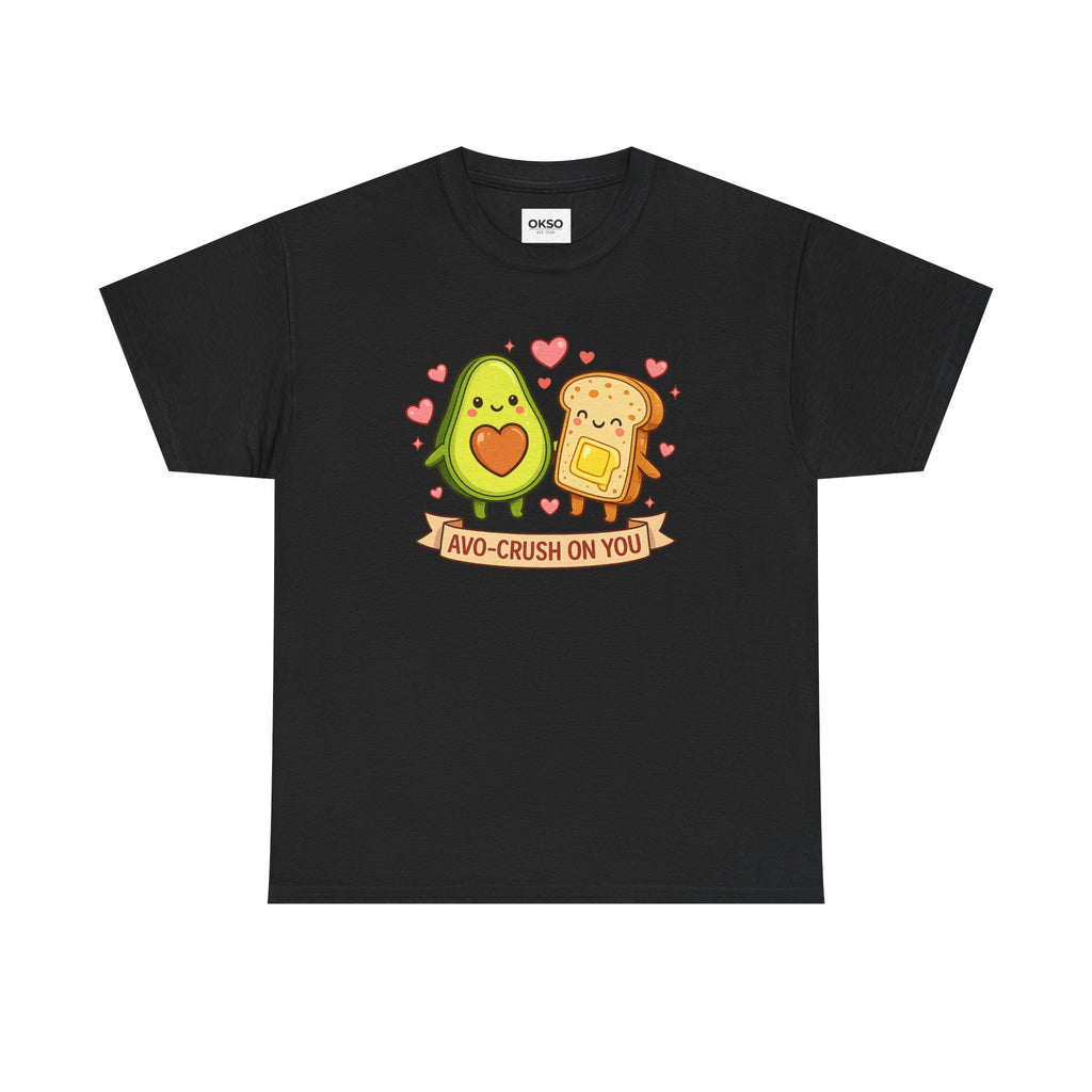 Avo-Crush On You T-Shirt — Cute Avocado & Toast Valentine Tee