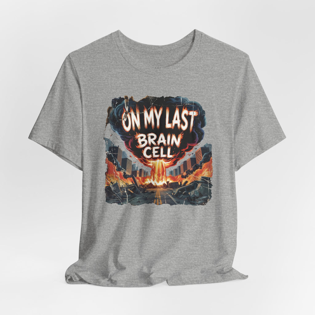 On My Last Brain Cell Tee — Retro Apocalypse Graphic T‑Shirt