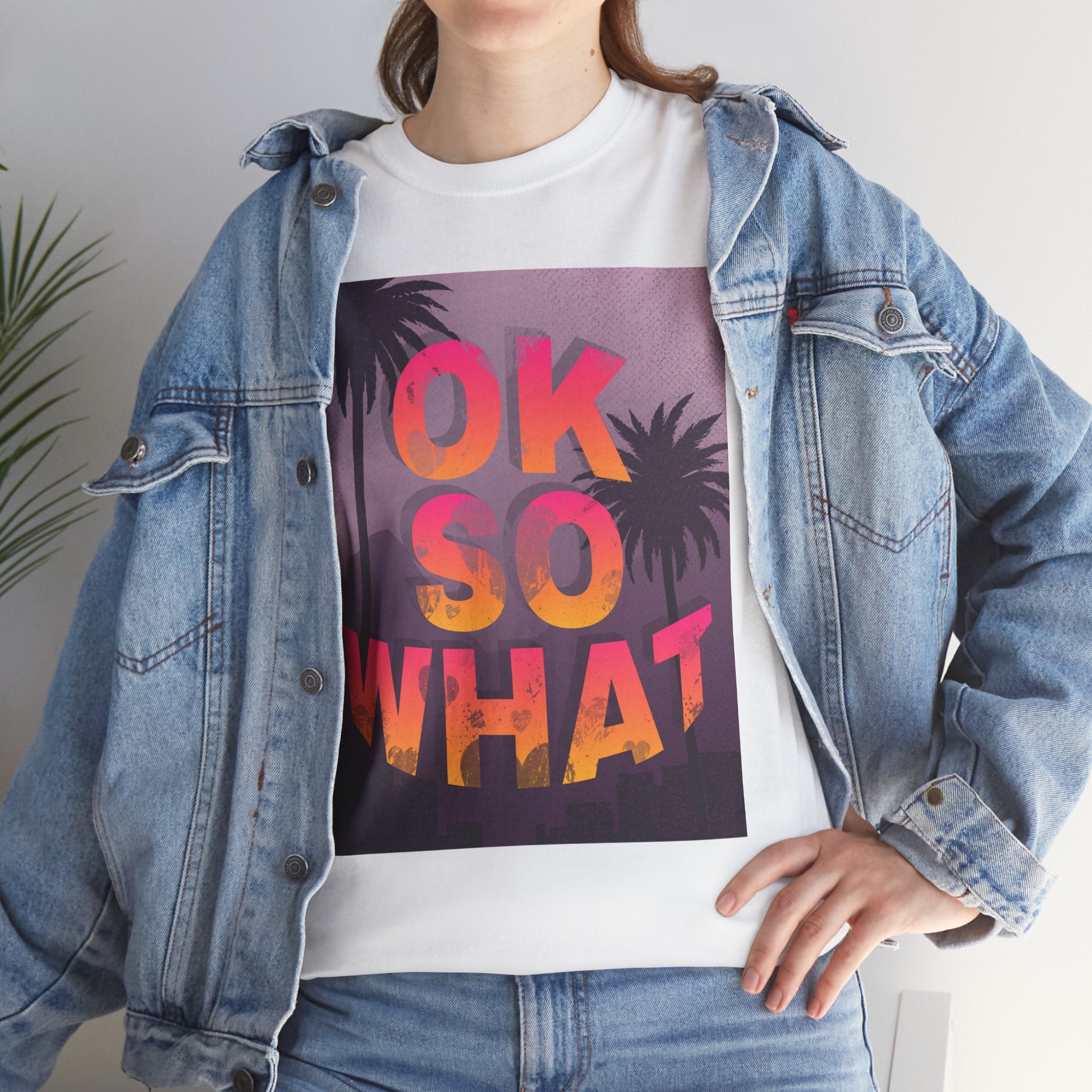 OK SO WHAT Palm Sunset Graphic Tee — Casual Retro Vacation Vibe