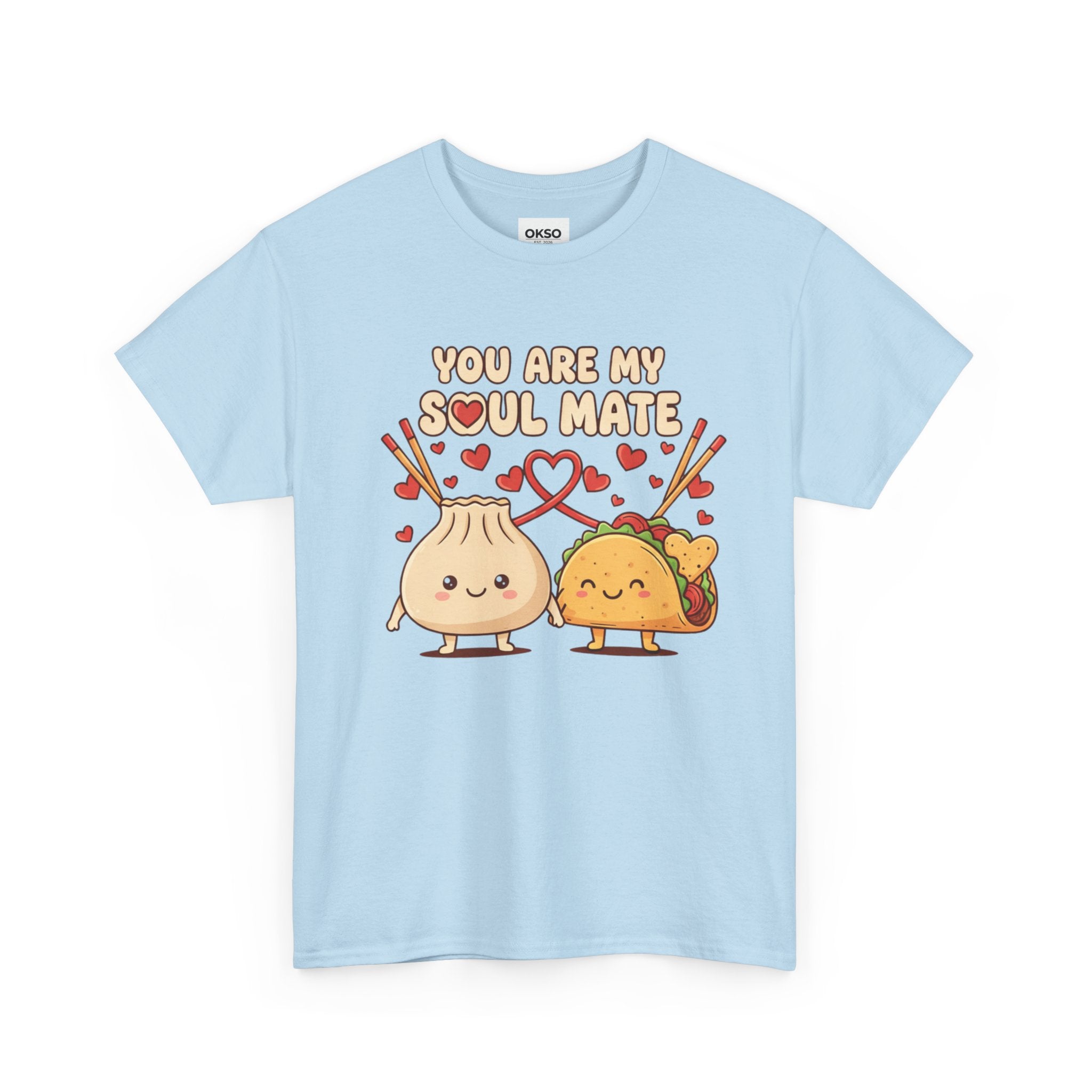 T-Shirt — "You Are My Soul Mate" Cute Dumpling & Taco Valentine Tee