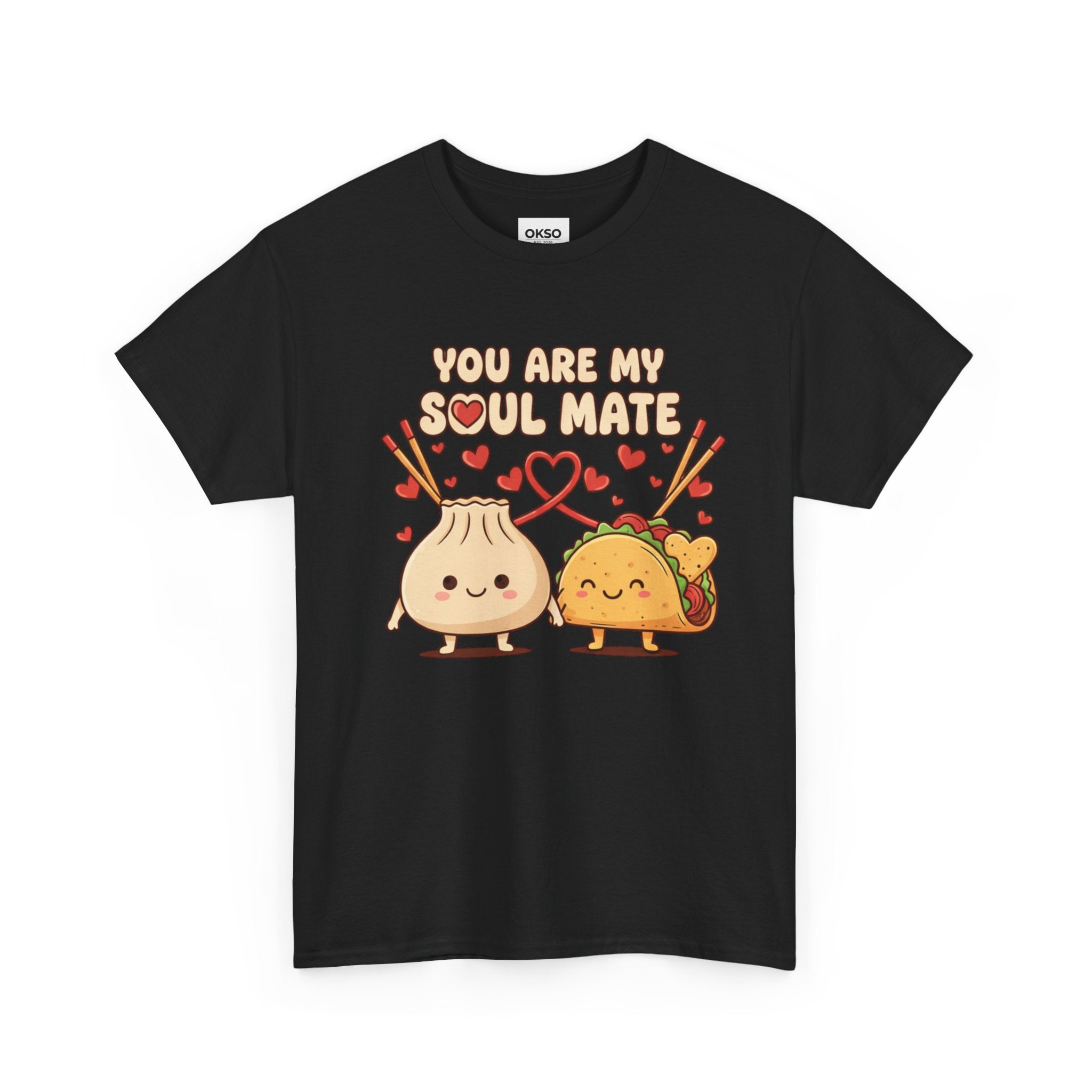 T-Shirt — "You Are My Soul Mate" Cute Dumpling & Taco Valentine Tee