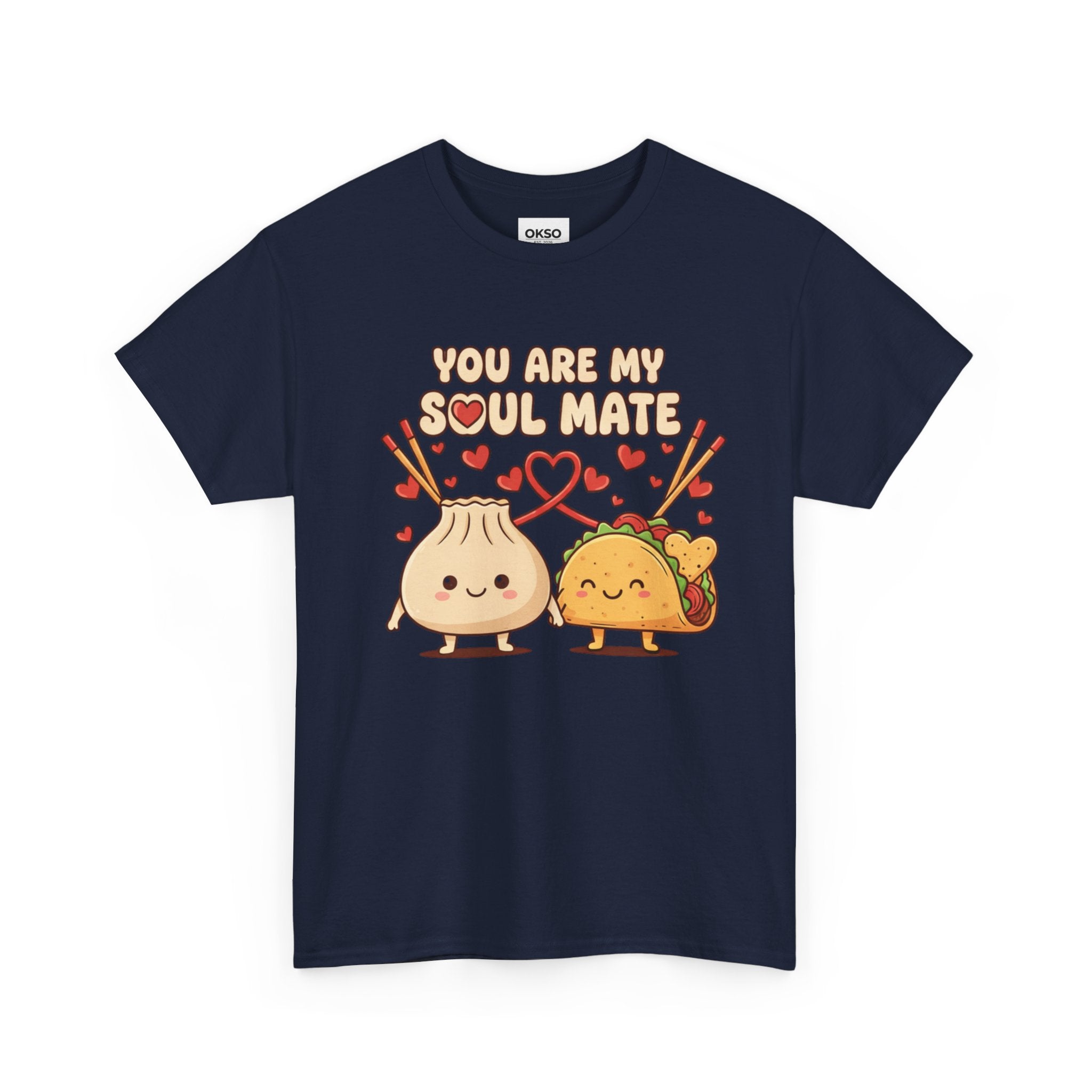 T-Shirt — "You Are My Soul Mate" Cute Dumpling & Taco Valentine Tee